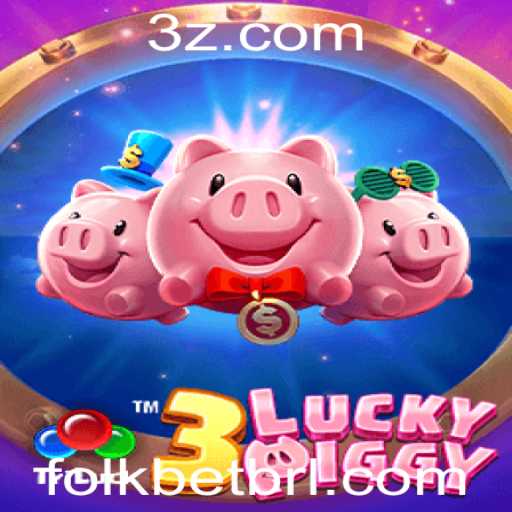 Descubra o Fascinante Jogo 3LUCKYPIGGY na Plataforma FOLKBET