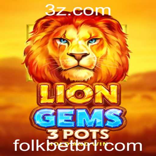 Descubra o Fascinante Mundo de LionGems3pots com FOLKBET